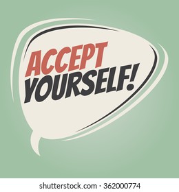 accept yourself retro speech balloon