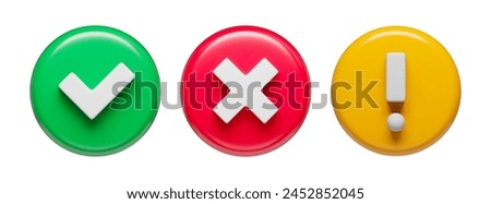 Acceptance, rejection and attention symbols in glossy circles set, 3d buttons. Right, wrong and exclamation check marks three-dimensional rendering vector illustration