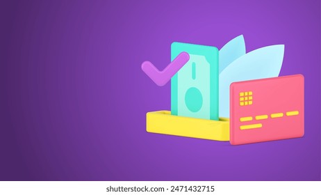 Accepted cash payment or credit card with approval green checkmark 3d isometric vector illustration. Financial business paying with banking e commerce technology or economy wealth savings isolated