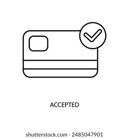 accepted concept line icon. Simple element illustration. accepted concept outline symbol design.