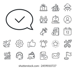 Accepted or confirmed sign. Salaryman, gender equality and alert bell outline icons. Approve line icon. Speech bubble symbol. Approved message line sign. Spy or profile placeholder icon. Vector