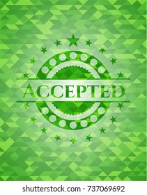 Accepted green emblem. Mosaic background
