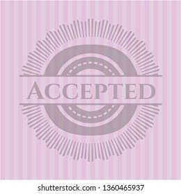 Accepted pink emblem. Vintage.