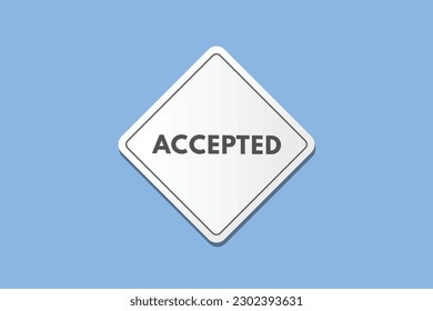 Accepted text Button. Accepted Sign Icon Label Sticker Web Buttons