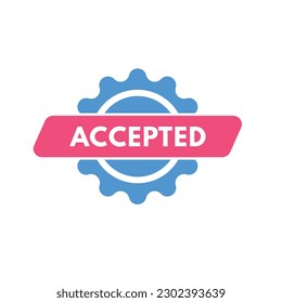 Accepted text Button. Accepted Sign Icon Label Sticker Web Buttons
