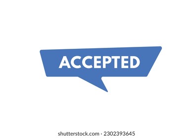 Accepted text Button. Accepted Sign Icon Label Sticker Web Buttons