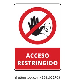 Acceso restringido sign on a white background (trad. restricted access)