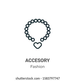 Accesory outline vector icon. Thin line black accesory icon, flat vector simple element illustration from editable fashion concept isolated on white background