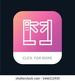 Access, Control, Turnstiles, Underground Mobile App Button. Android and IOS Line Version