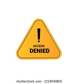 Access Denied alert vector illustration design.