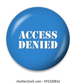 Access Denied button
