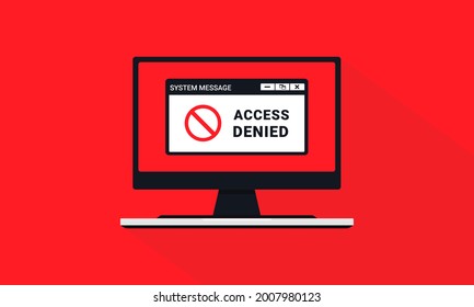 Access denied sign on computer. Access blocked or protected. Illustration vector