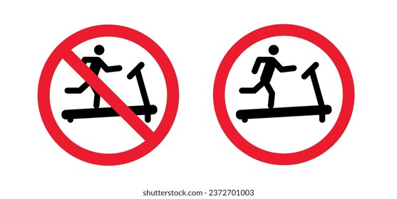 Access, forbidden electronic treadmill gym. Stop no allowed treadmills running. Prohibition runner, walking or workout on electric tape. Treadmill machine, Stop, no ban training or fitness concept.