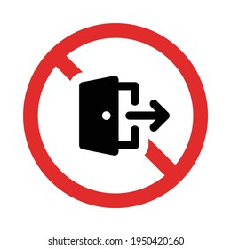 Acceso prohibido, puerta prohibida, no salida, señal de advertencia vector.