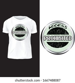 Acceso prohibido, vectorial, ilustración, diseño de pantalones t