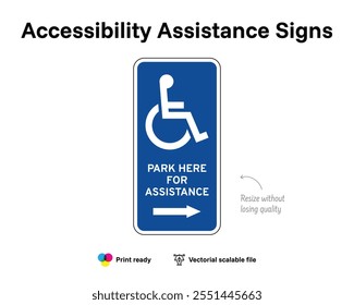 Accessibility assistance signs. Park here for assistance. Right arrow. Assistance sign with wheelchair symbol. Blue vertical rectangle.