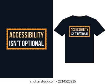 Accesibilidad No son ilustraciones opcionales para el diseño de camisetas listas para imprimir