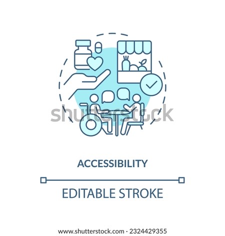 Accessibility turquoise concept icon. No barrier. Public service. Help care. Disability access. Social inclusion abstract idea thin line illustration. Isolated outline drawing. Editable stroke