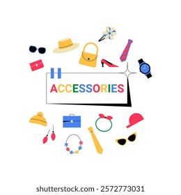 Accessories Collection With Fashion Items In Flat Vector Illustration Symbolizing Style, Fashion Trends, And Elegance, Isolated On White Background