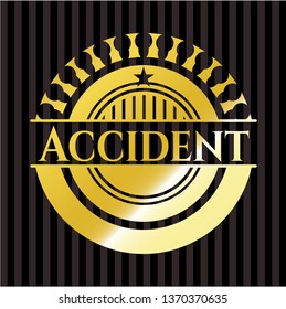 Accident golden badge or emblem