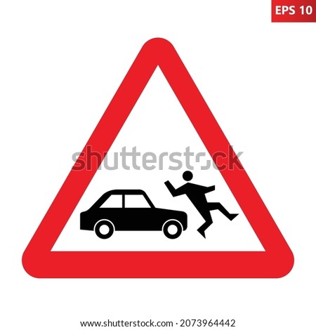 Accident with pedestrian warning sign. Vector illustration of red triangle sign with car hitting man icon inside. Risk of running over people. Vehicle crash accident symbol. Caution people on road.