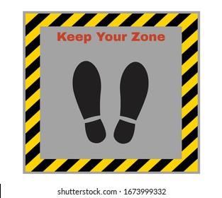 Accident Prevention signs, Caution message Keep your zone with Pedestrian Footprint Stencil sign in frame to set position in elevator, beware and careful Sign, warning symbol, vector illustration.