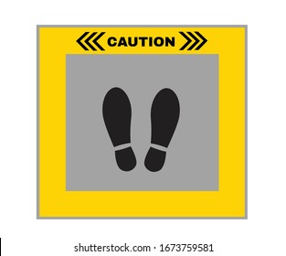 Accident Prevention signs, Caution with Pedestrian Footprint Stencil sign in frame to locked standing point, beware and careful Sign, warning symbol, vector illustration.