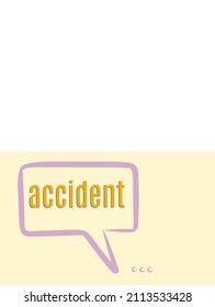 ACCIDENT quote in vector with BALLON illustration.Cute inspirational quote.fashion illustration design t-shirts prints.