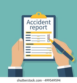 Accident report form. Man write application, pen and clipboard in hand. Template. Vector illustration flat design. Isolated on background.