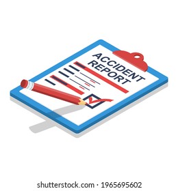 Accident report form. Write application, pen and clipboard. Vector illustration isometric design. Isolated on background.