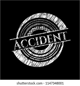 Accident written on a blackboard