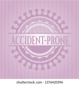 Accident-prone badge with pink background