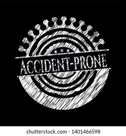 Accident-prone chalkboard emblem written on a blackboard. Vector Illustration. Detailed.