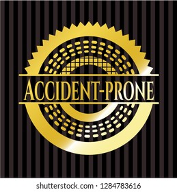 Accident-prone golden badge or emblem