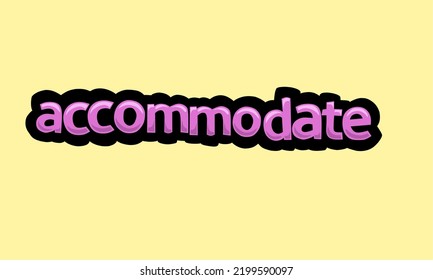 ACCOMMODATE writing vector design on a yellow background very simple and very cool