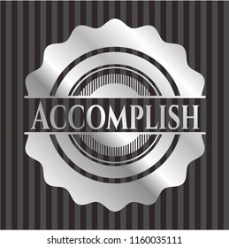 Accomplish silver shiny badge