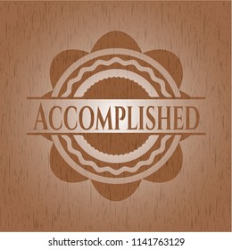 Accomplished badge with wood background