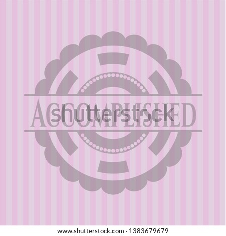 Accomplished realistic pink emblem. Vector Illustration. Detailed.