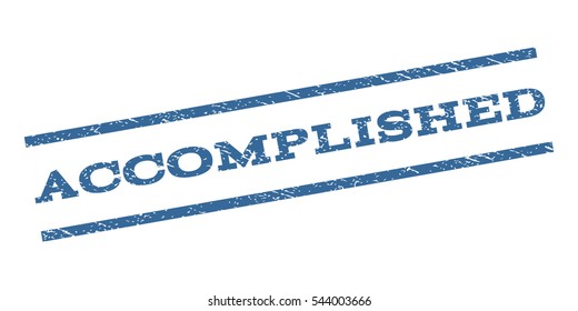 Accomplished watermark stamp. Text caption between parallel lines with grunge design style. Rubber seal stamp with dust texture. Vector cobalt blue color ink imprint on a white background.