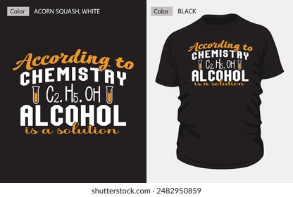 According to chemistry c2 h5 oh alcohal is a solution." Perfect for casual wear, this vintage-inspired design combines acorn squash text with lab elements a bottle icon design for black color t-shirt.