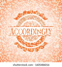 Accordingly orange mosaic emblem. Vector Illustration. Detailed.
