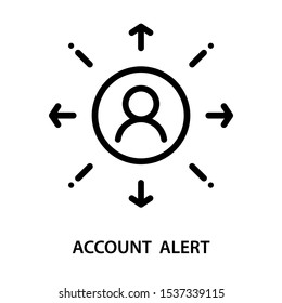 Account alert icon. Simple design. Line vector. Isolate on white background.