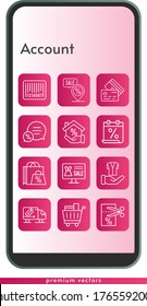 account icon set. included calendar, shopping bag, online shop, mortgage, voucher, chat, shopping cart, jacket, placeholder, credit card, barcode icons on phone design background . linear styles.