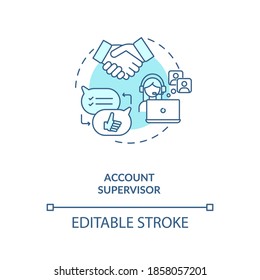 Account supervisor concept icon. Account management idea thin line illustration. Industry trends analysis. Campaign management. Vector isolated outline RGB color drawing. Editable stroke