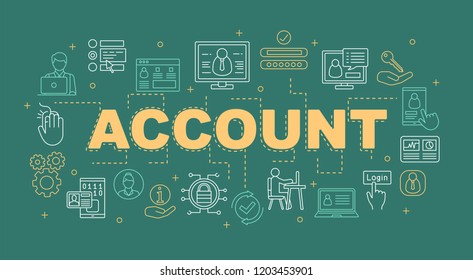 Account word concepts banner. Login, sign up. User account. Profile page. Presentation, website concept. Isolated lettering typography idea with linear icons. Vector outline illustration