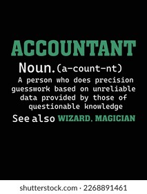 Accountant definition background T-Shirt Design
