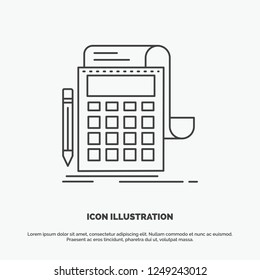 Accounting, audit, banking, calculation, calculator Icon. Line vector gray symbol for UI and UX, website or mobile application