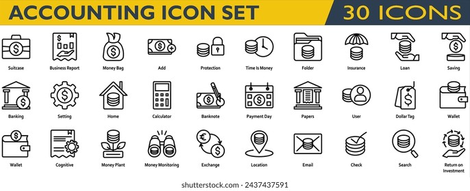 Accounting icon set. Containing Business Report,Money Bag,Time Is Money,Insurance,Loan,Savings,Banking,Banknote,Payment Day,Dollar Tag,Money Plant,Money Monitoring,Exchange,Return on Investment. Line