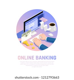 Accounting isometric round composition with online banking for income and payment vector illustration