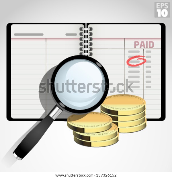 Accounting ledger with paid accounts and\
magnifying glass for\
audit.